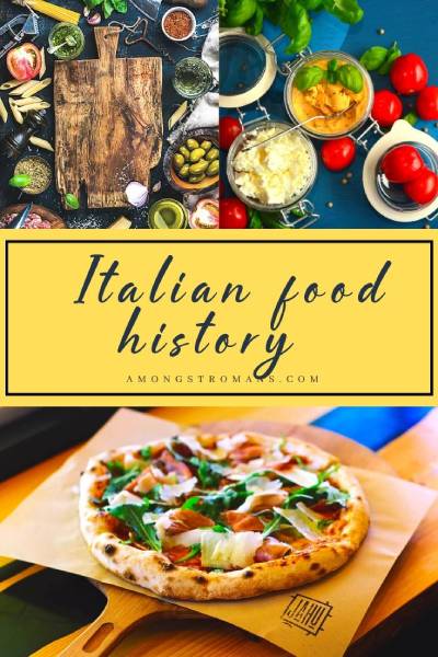 The fascinating history of Italian cuisine
