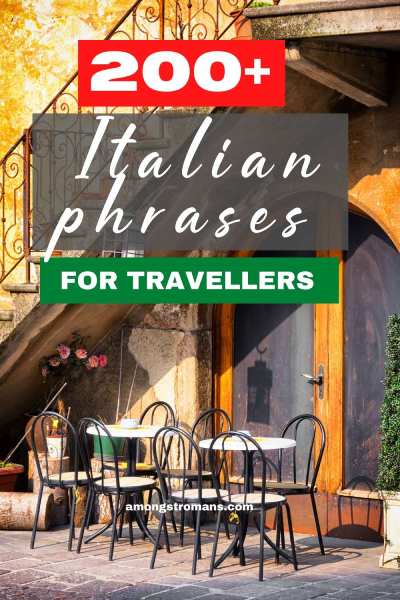 200+ Useful Italian phrases for travellers